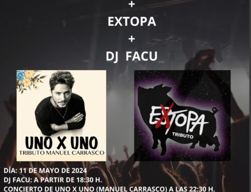 Concierto Tributo a Manuel Carrasco + Extopa + DJ Facu